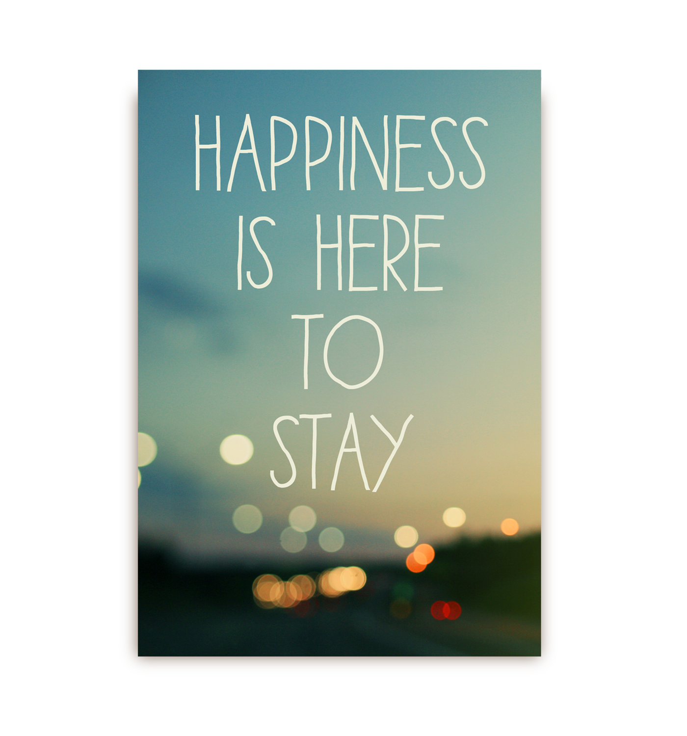 Happiness Is Here To Stay - Lagom Design